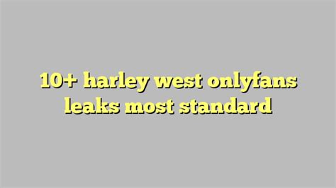 harley west onlyfans leaks  As of this comment, there's only 114 Photos and 16 Videos